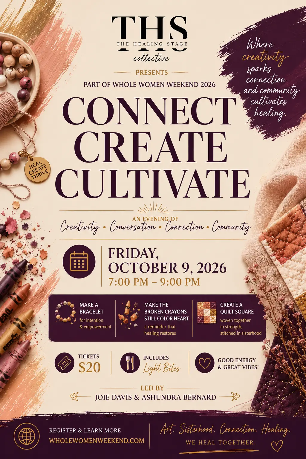 Connect, Create, Cultivate official campaign artwork: Friday, October 9, 2026, 7:00 to 9:00 PM, tickets $20, led by Joie Davis and Ashundra Bernard.